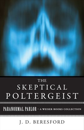 Cover image for The Skeptical Poltergeist