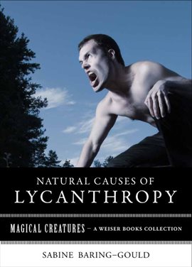 Cover image for Natural Causes of Lycanthropy