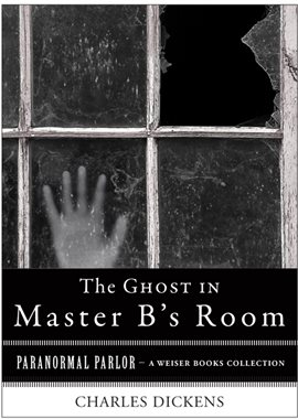 Cover image for The Ghost In Master B's Room