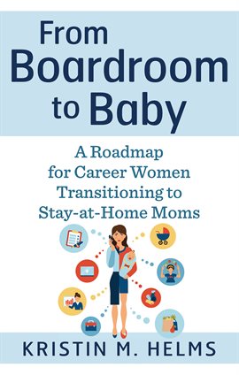 Cover image for From Boardroom to Baby
