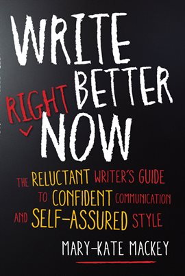 Cover image for Write Better Right Now