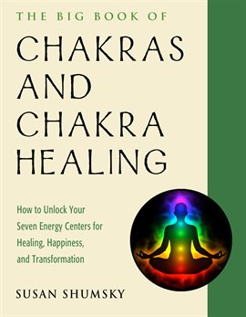 Cover image for The Big Book of Chakras and Chakra Healing
