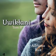 Uwikłani. Tom 2 Uwikłani. Tom 2