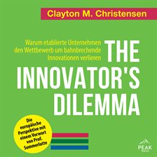 The Innovator's Dilemma
