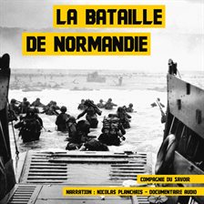 La Bataille De Normandie
