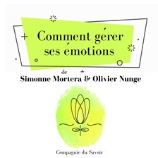 Comment Gérer Ses Émotions