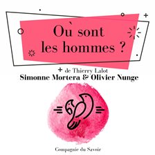 Où sont Les hommes ?