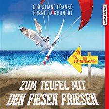 Zum Teufel mit den fiesen Friesen - Ein Ostfriesen-Krimi