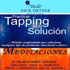 Paquete De Títulos: Practicar Tapping Es La Solución Y Meditaciones De Tapping Paquete De Títulos: Practicar Tapping Es La Solución Y Meditaciones De Tapping