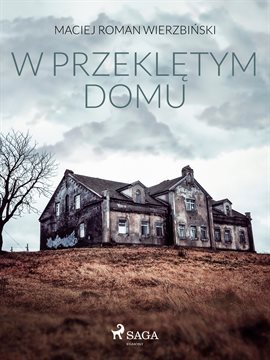 W Przeklętym Domu