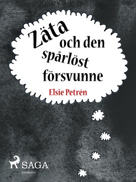 Zäta Och Den Spårlöst Försvunne