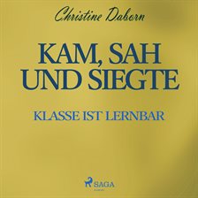 Kam, sah und siegte - Klasse ist lernbar