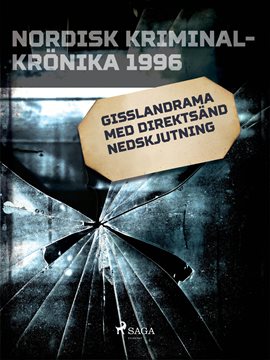 Gisslandrama Med Direktsänd Nedskjutning
