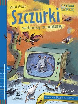 Szczurki wchodzą na antenę Szczurki wchodzą na antenę