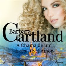 A Chama De Um Irresistível Amor