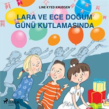 Lara ve ece doğum günü kutlamasında