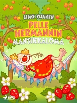 Pelle Hermannin Mansikkaloma Pelle Hermannin Mansikkaloma