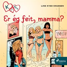 Er Ég Feit, Mamma?