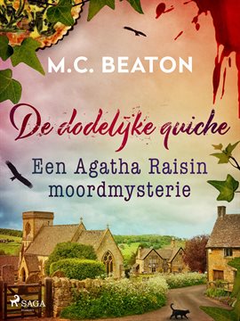 De Dodelijke Quiche - Agatha Raisin