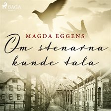 Om Stenarna Kunde Tala