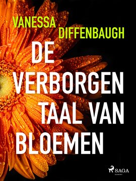De Verborgen Taal Van Bloemen