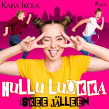 Hullu Luokka Iskee Jälleen