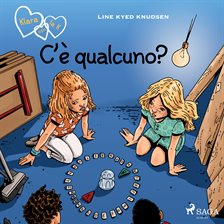 Klara Con La K 13 - C'è Qualcuno?