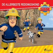 Brandweerman Sam - De Allerbeste Reddingshond