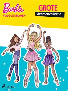 Barbie - Volg Je Dromen - Grote Dromencollectie