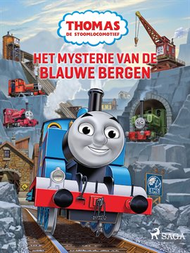 Thomas De Stoomlocomotief - Het Mysterie Van De Blauwe Bergen Thomas De Stoomlocomotief - Het Mysterie Van De Blauwe Bergen