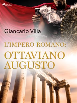 L'impero Romano: Ottaviano Augusto