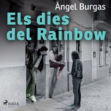 Els dies del Rainbow Els dies del Rainbow