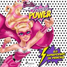 Els superpoders de princesa