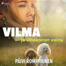 Vilma Ja Villakoiran Vainu