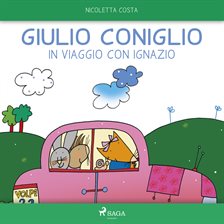 Giulio Coniglio in Viaggio Con Ignazio