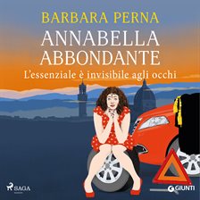 Annabella abbondante. L'essenziale è invisibile agli occhi