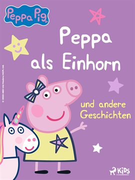 Peppa als Einhorn und andere Geschichten