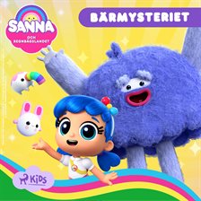 Sanna och regnbågslandet – bärmysteriet
