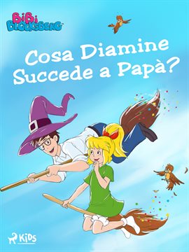 Cosa Diamine Succede a Papà?