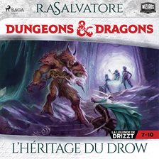 Compilation Dungeons & Dragons : L'Héritage du Drow