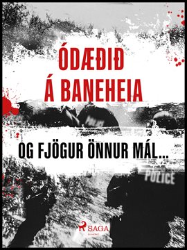 Ódæðið Á Baneheia Og Fjögur Önnur Mál…
