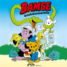 Bamse Unohdussaarella Bamse Unohdussaarella
