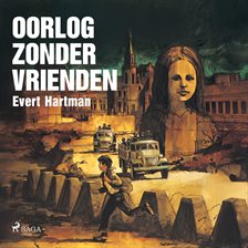 Oorlog zonder vrienden Oorlog zonder vrienden