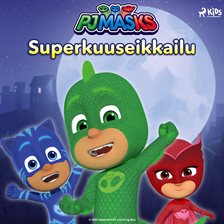 Superkuuseikkailu