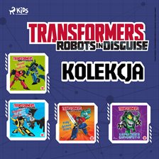 Transformers - Robots in Disguise - kolekcja Transformers - Robots in Disguise - kolekcja