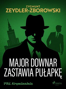 Major Downar zastawia pułapkę Major Downar zastawia pułapkę