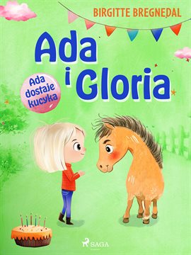 Ada Dostaje Kucyka