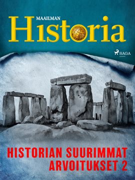 Historian suurimmat arvoitukset 2