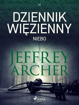 Dziennik więzienny III. Niebo Dziennik więzienny III. Niebo