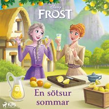 Disney Frost: En sötsur sommar Disney Frost: En sötsur sommar